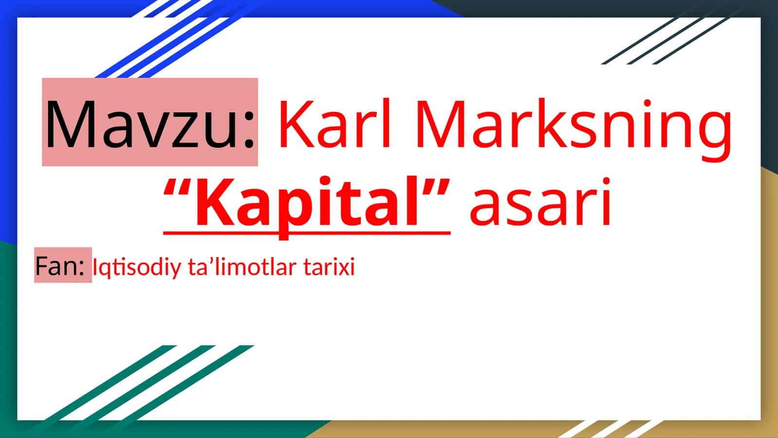 Karl Marksning“Kapital”asari 1
