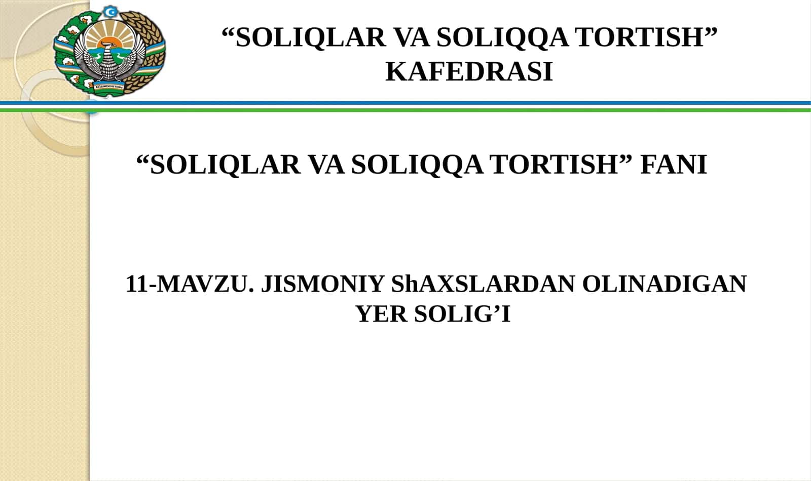 Jismoniy shaxslardan olinadigan yer solig’i 1