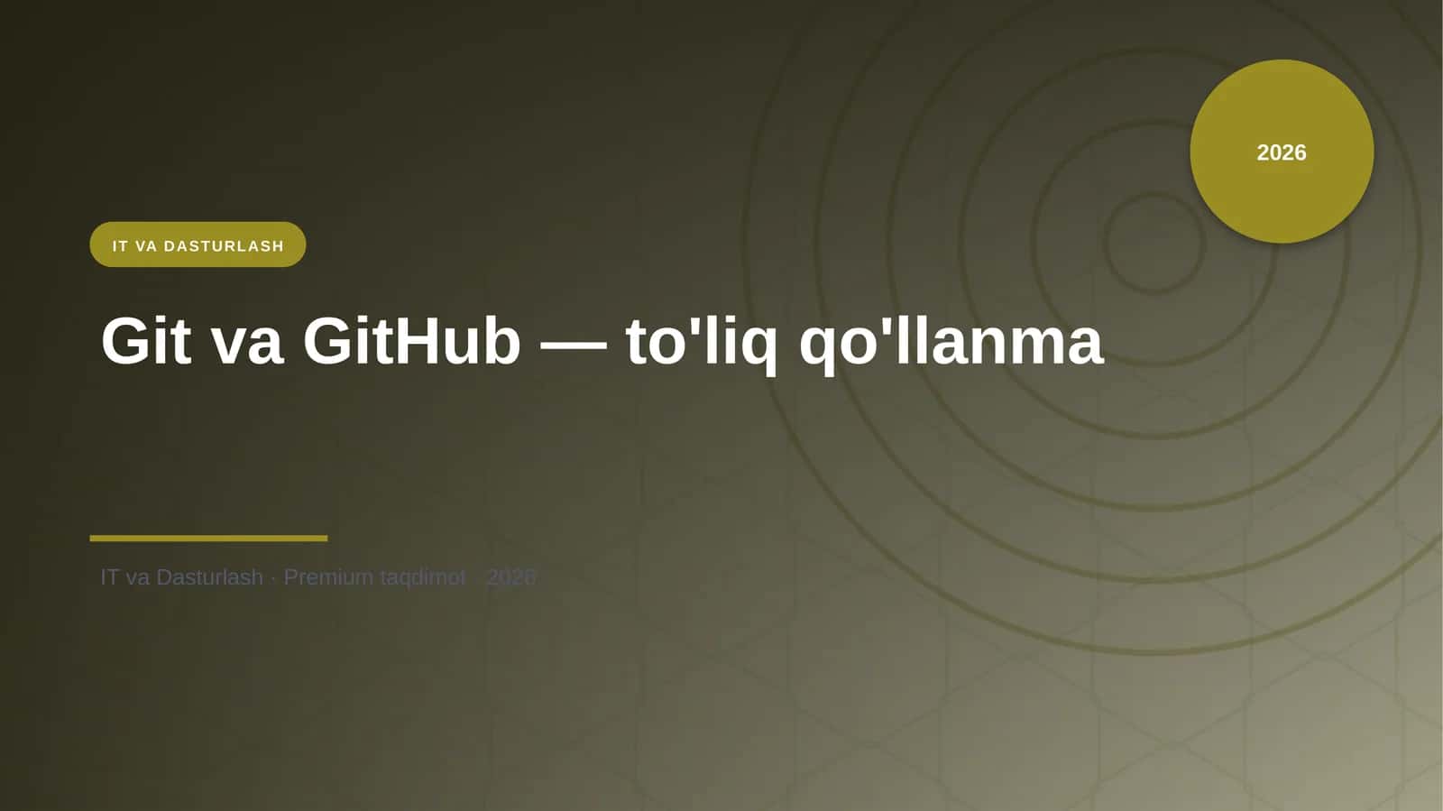 Git va GitHub — to'liq qo'llanma 1