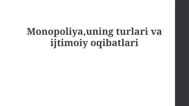 Monopoliya: Ta'rif, Turlari va Xususiyatlari 1
