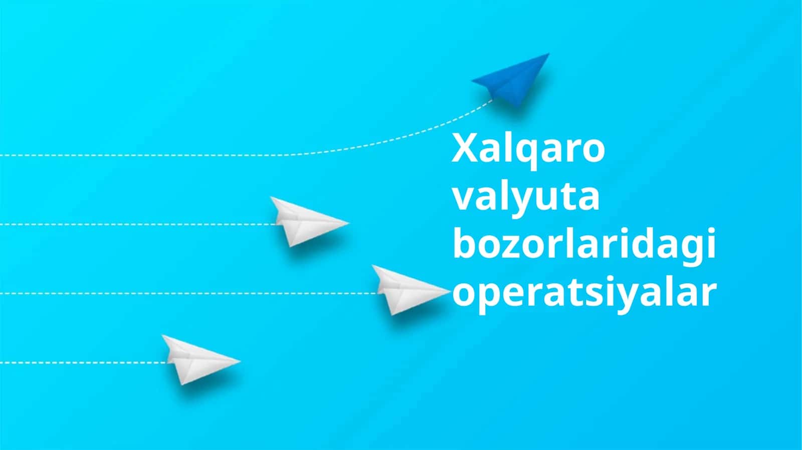 Xalqaro valyuta bozorlaridagi operatsiyalar 1