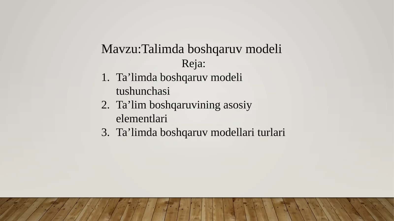 Ta'limda boshqaruv modeli 1