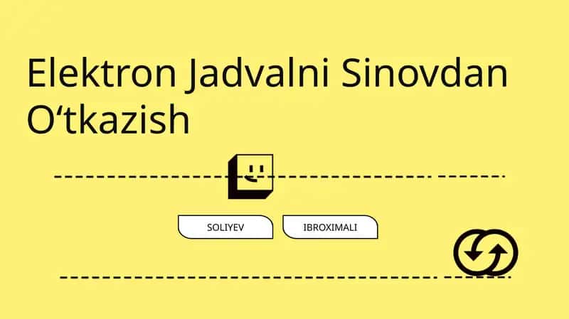 Elektron Jadvalni Sinovdan O‘tkazish 1