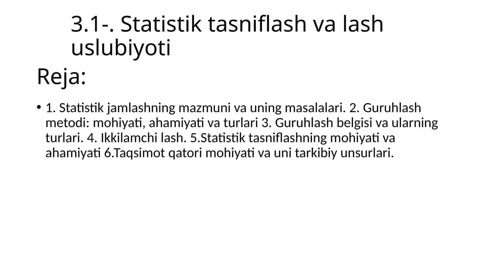 Statistik jamlash va tasniflash 1