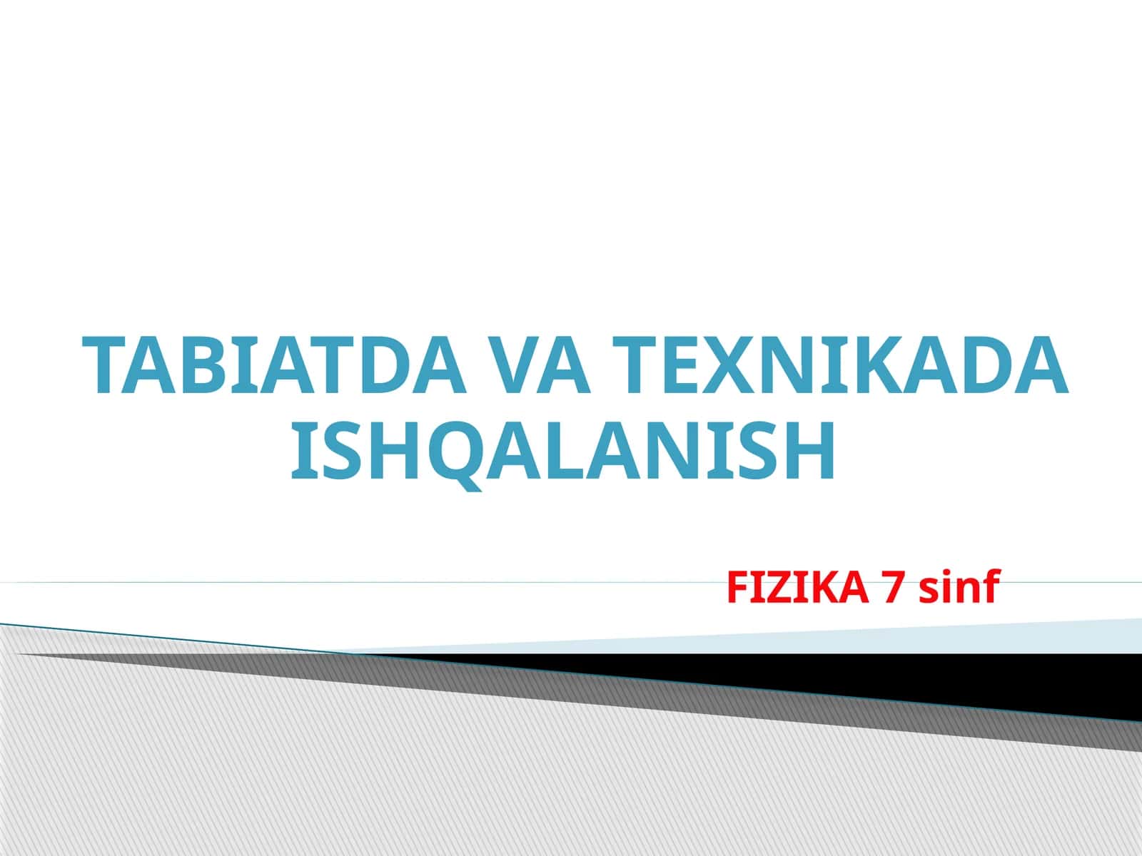 FIZIKA 7sinf 1