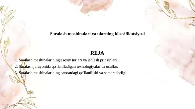 Saralash mashinalari va ularning klassifikatsiyasi 1