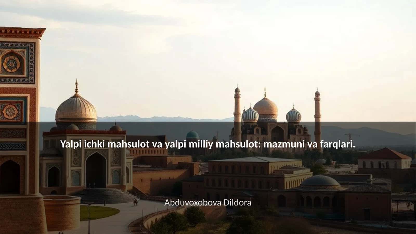 Yalpi ichki mahsulot va yalpi milliy mahsulot: mazmuni va farqlari 1