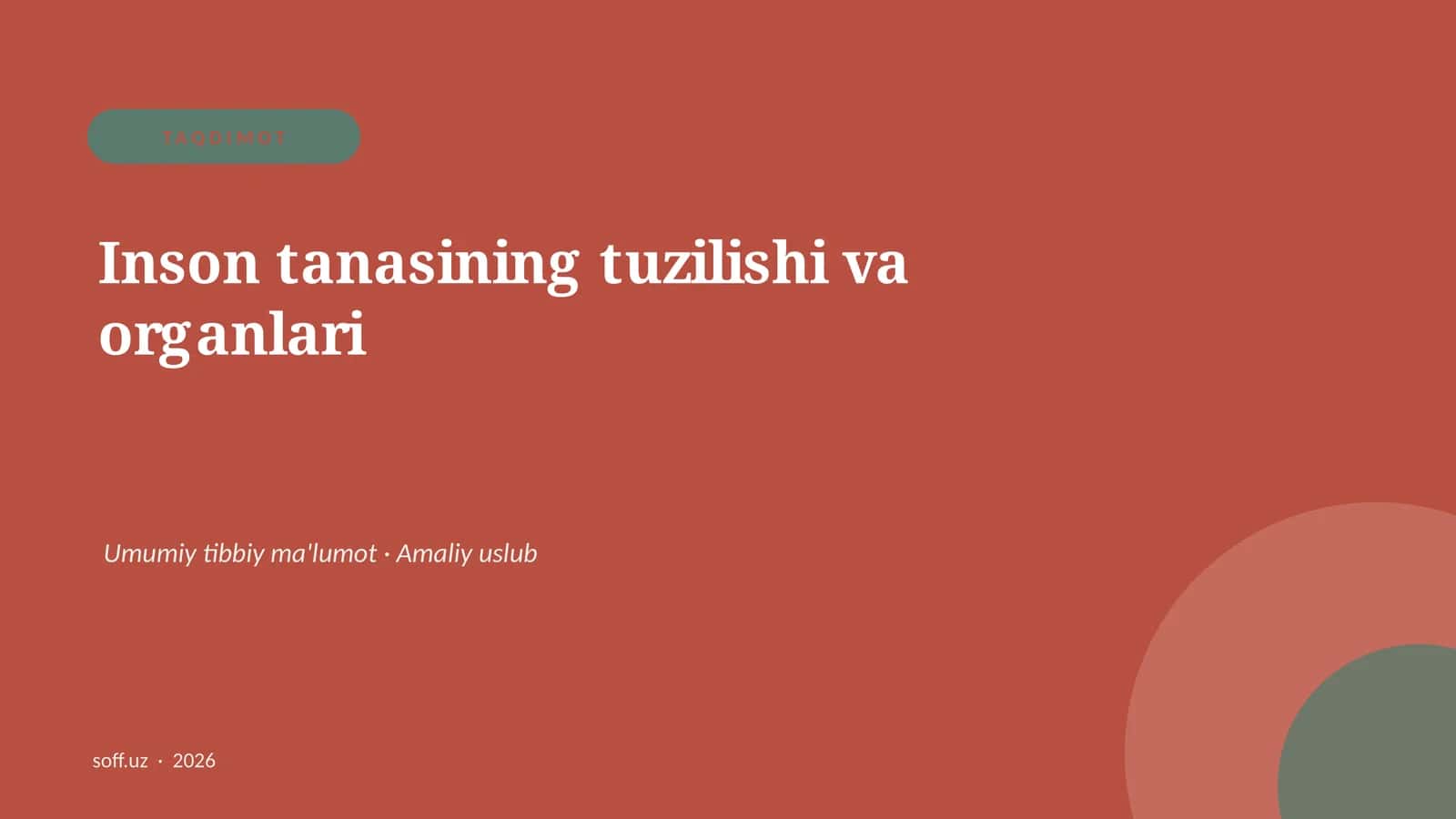 Inson tanasining tuzilishi va organlari 1