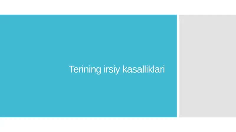 Терининг ирсий касалликлари,Terining irsiy kasalliklari 1