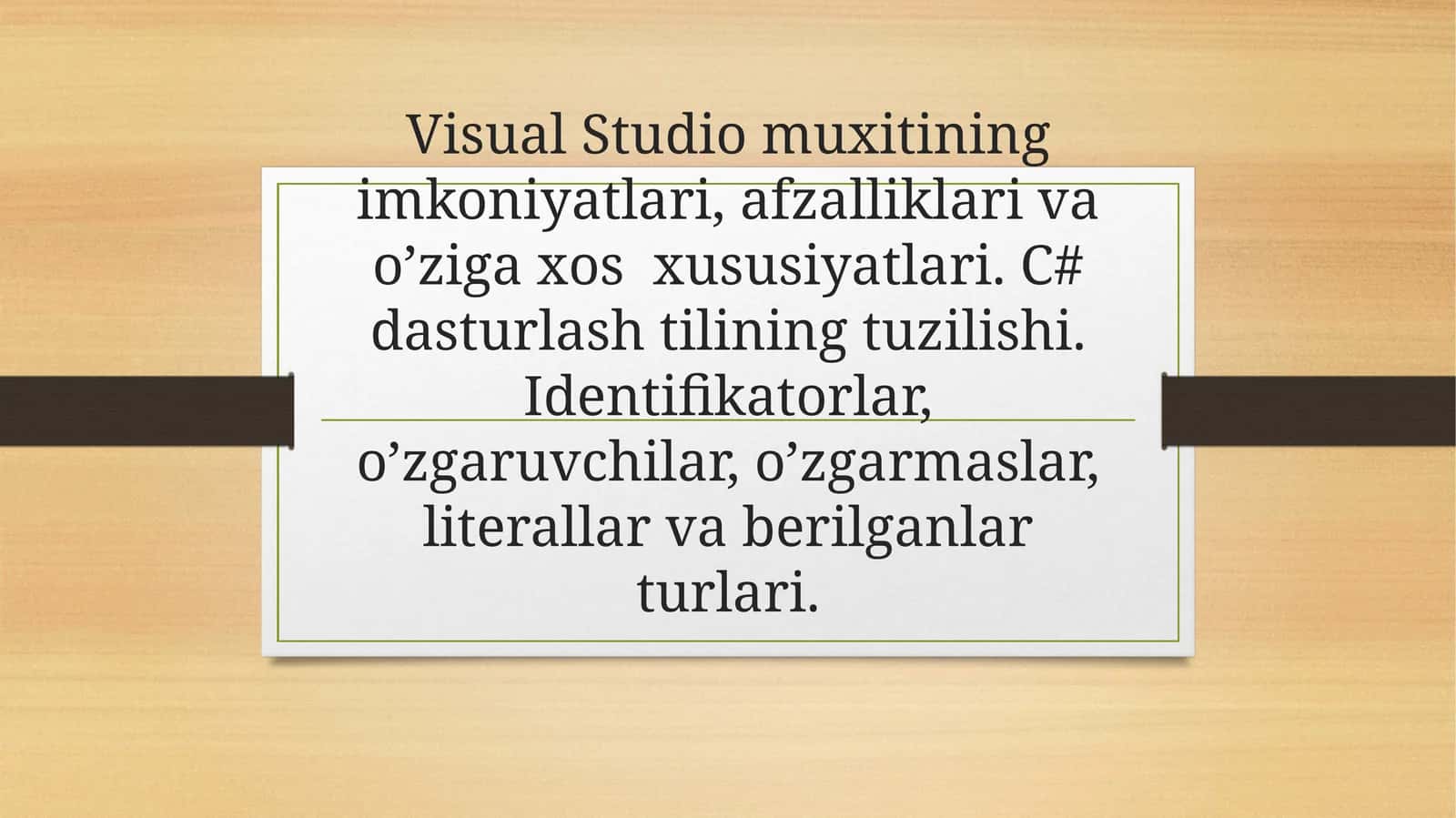 Visual Studiomuxitiningimkoniyatlari,afzalliklarivao’zigaxosxususiyatlari 1