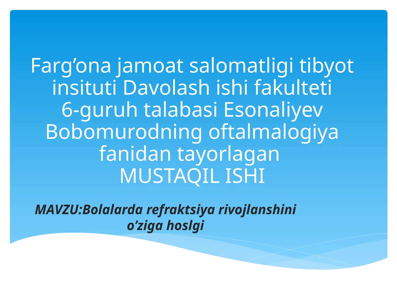 Bolalarda refraksiya jarohatini o'ziga hosil qilish 1