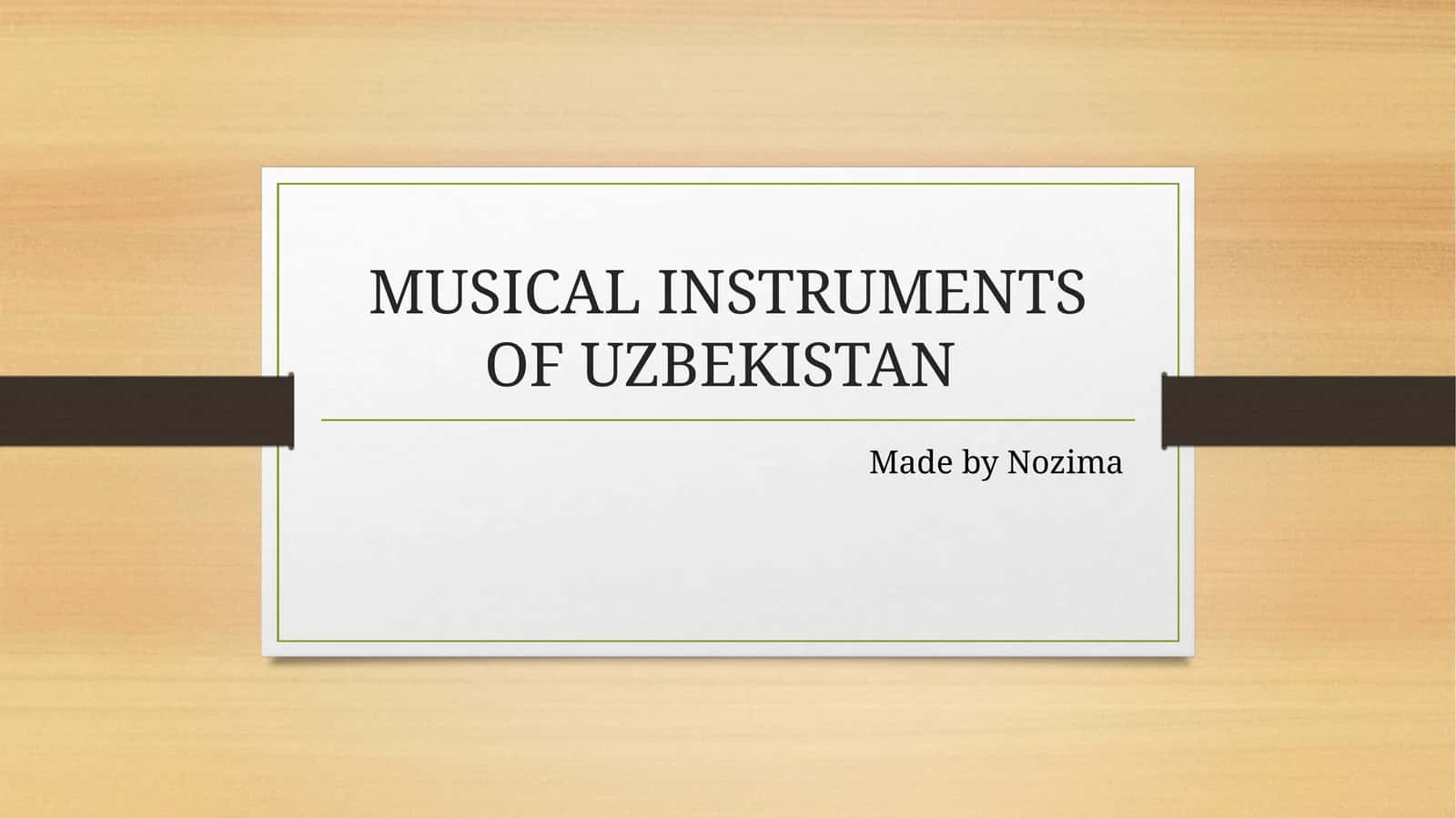 MUSICAL INSTRUMENTS OF UZBEKISTAN 1