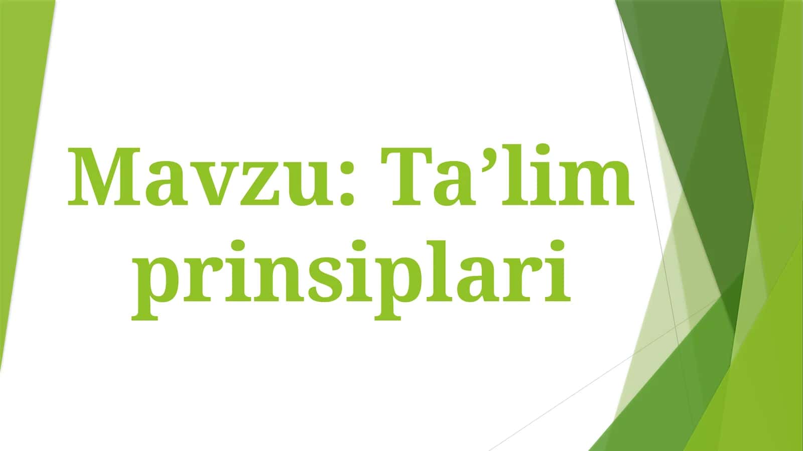 Ta’lim prinsiplari 1
