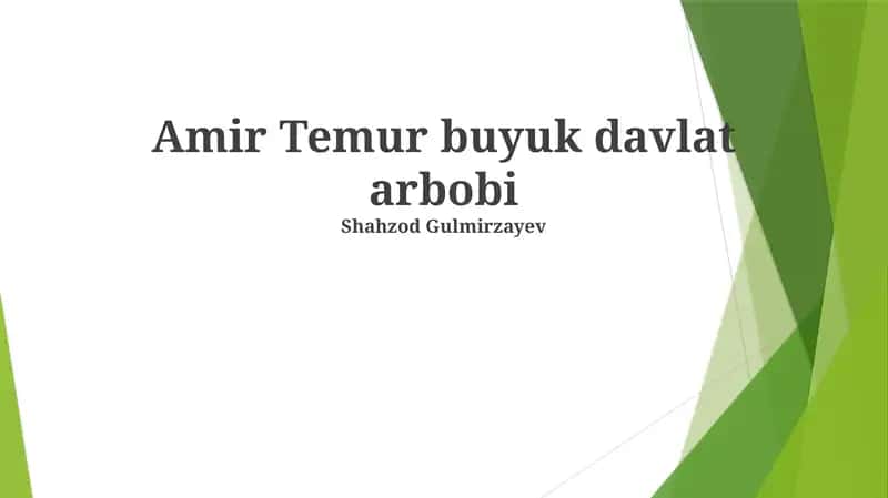 Amir Temur buyuk davlat arbobi 1