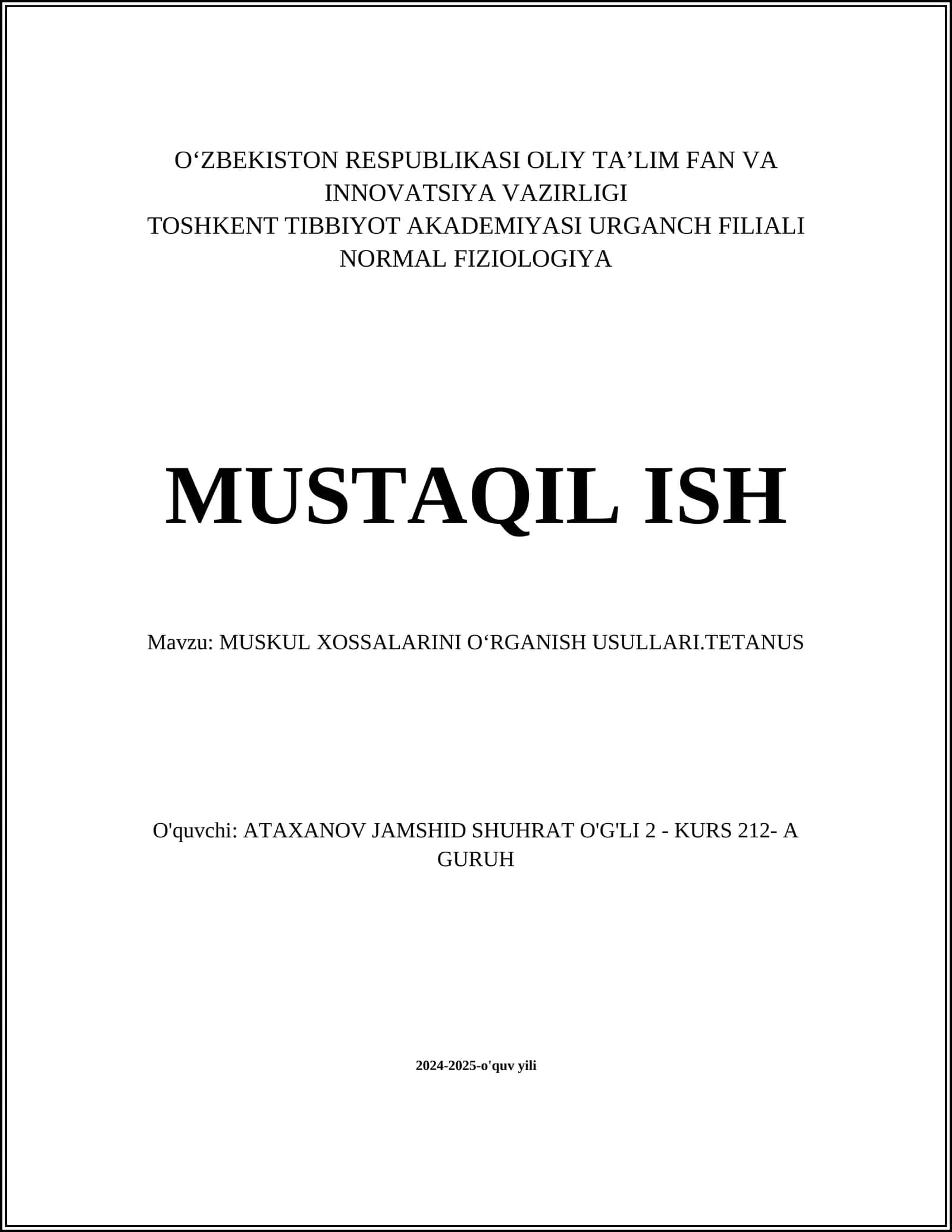 MUSKUL XOSSALARINI OʻRGANISH USULLARI.TETANUS 1