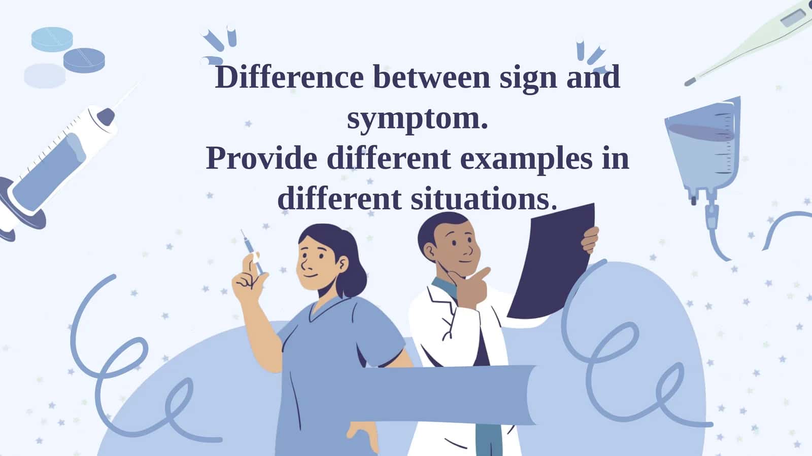 Difference between sign and symptom 1