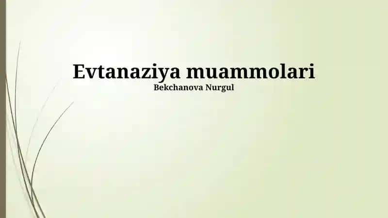 Evtanaziya muammolari
