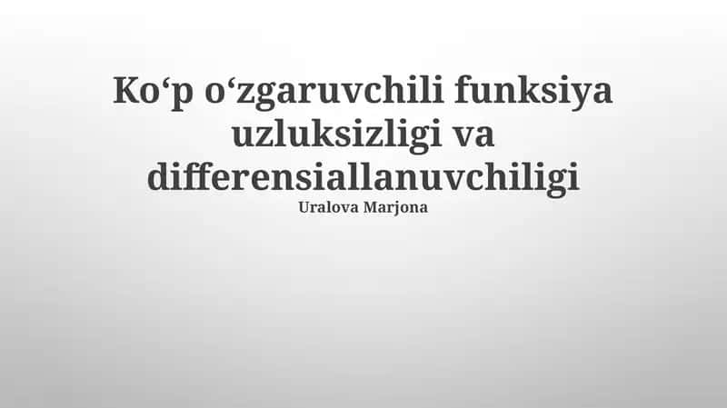 Uzluksizlik va differentsiallanish o'rtasidagi bog'liqlik 1