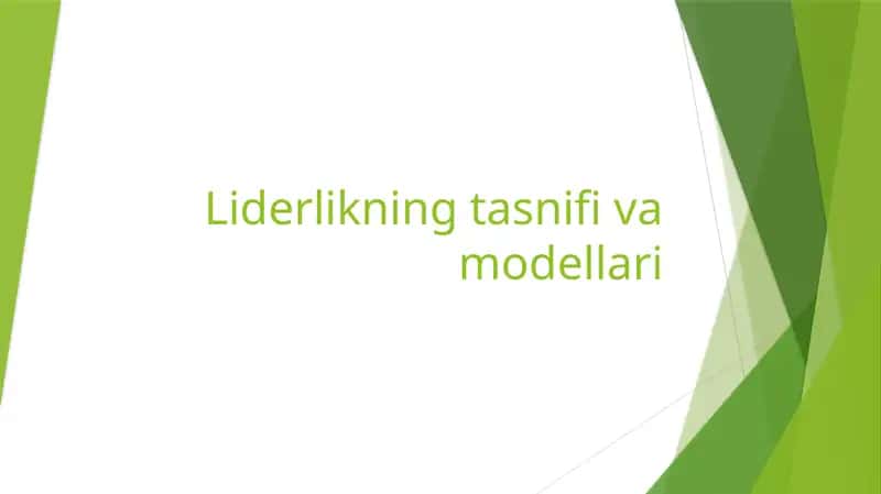 Liderlikning tasnifi va modellari 1