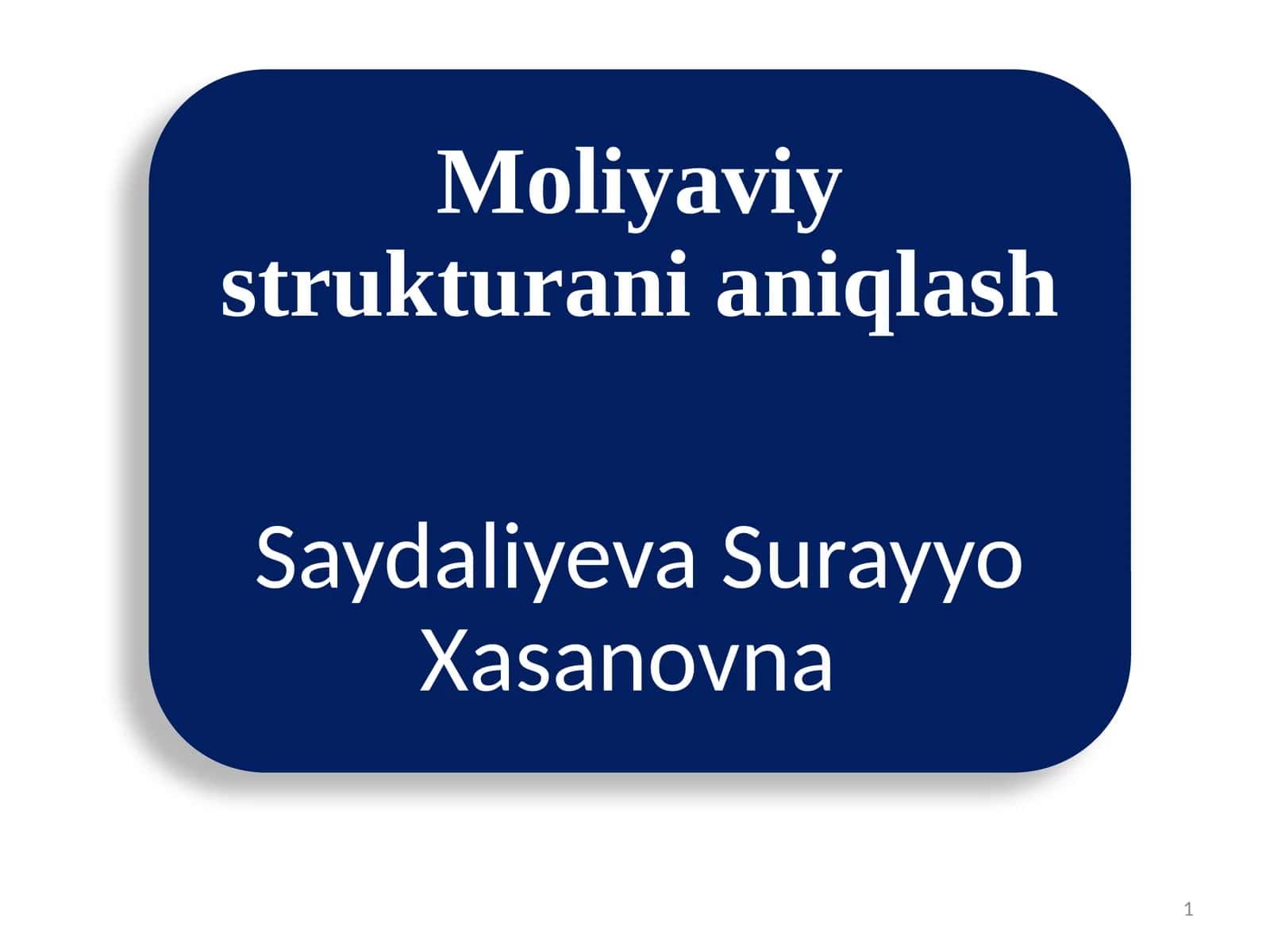 Moliyaviy strukturani aniqlash 1