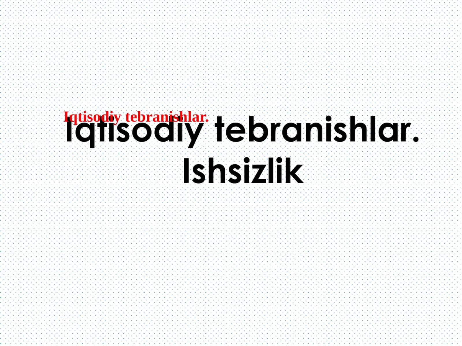 Iqtisodiydavrlar 1