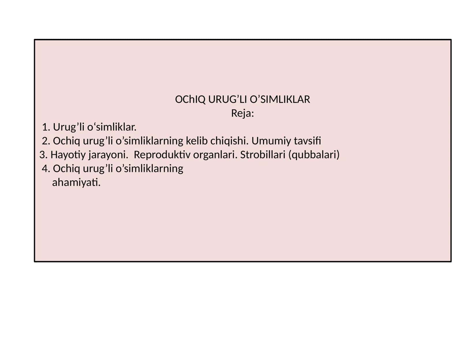 Ochiq Urug’li O’Simliklar 1