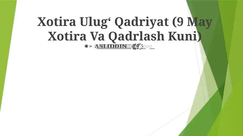 Xotira Ulug‘ Qadriyat (9 May Xotira Va Qadrlash Kuni) 1