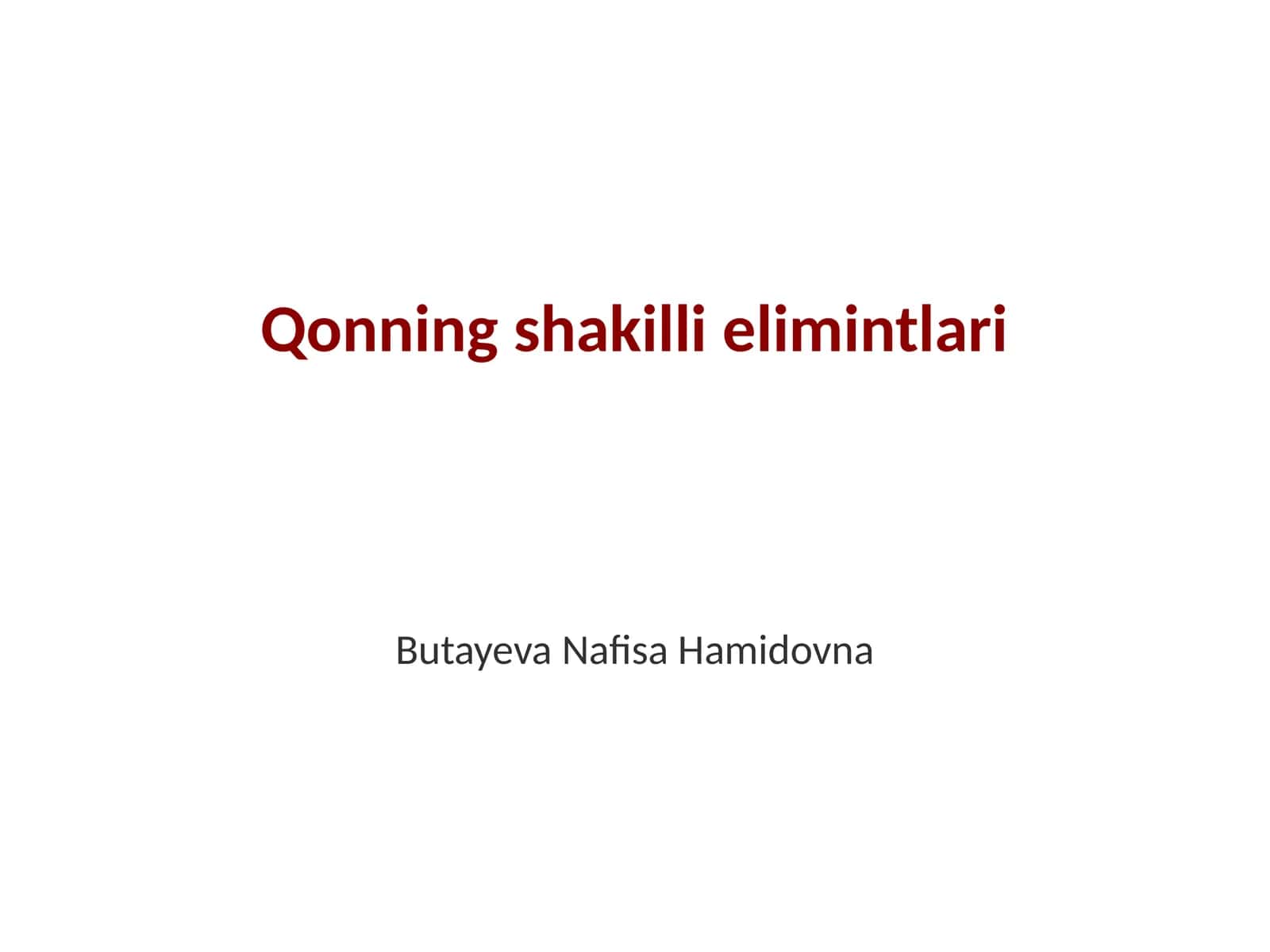 Qonning shakilli elimintlari 1