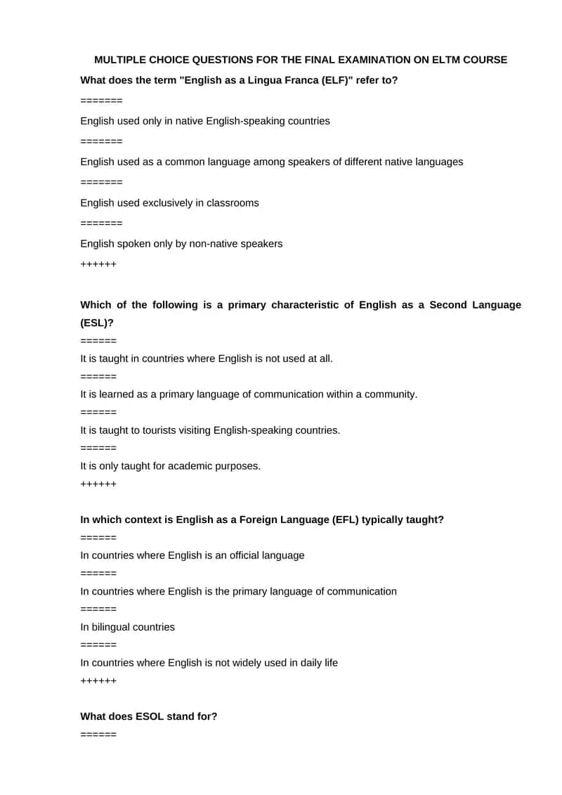 MULTIPLE CHOICE QUESTIONS FOR THE FINAL EXAMINATION ON ELTM COURSE 1
