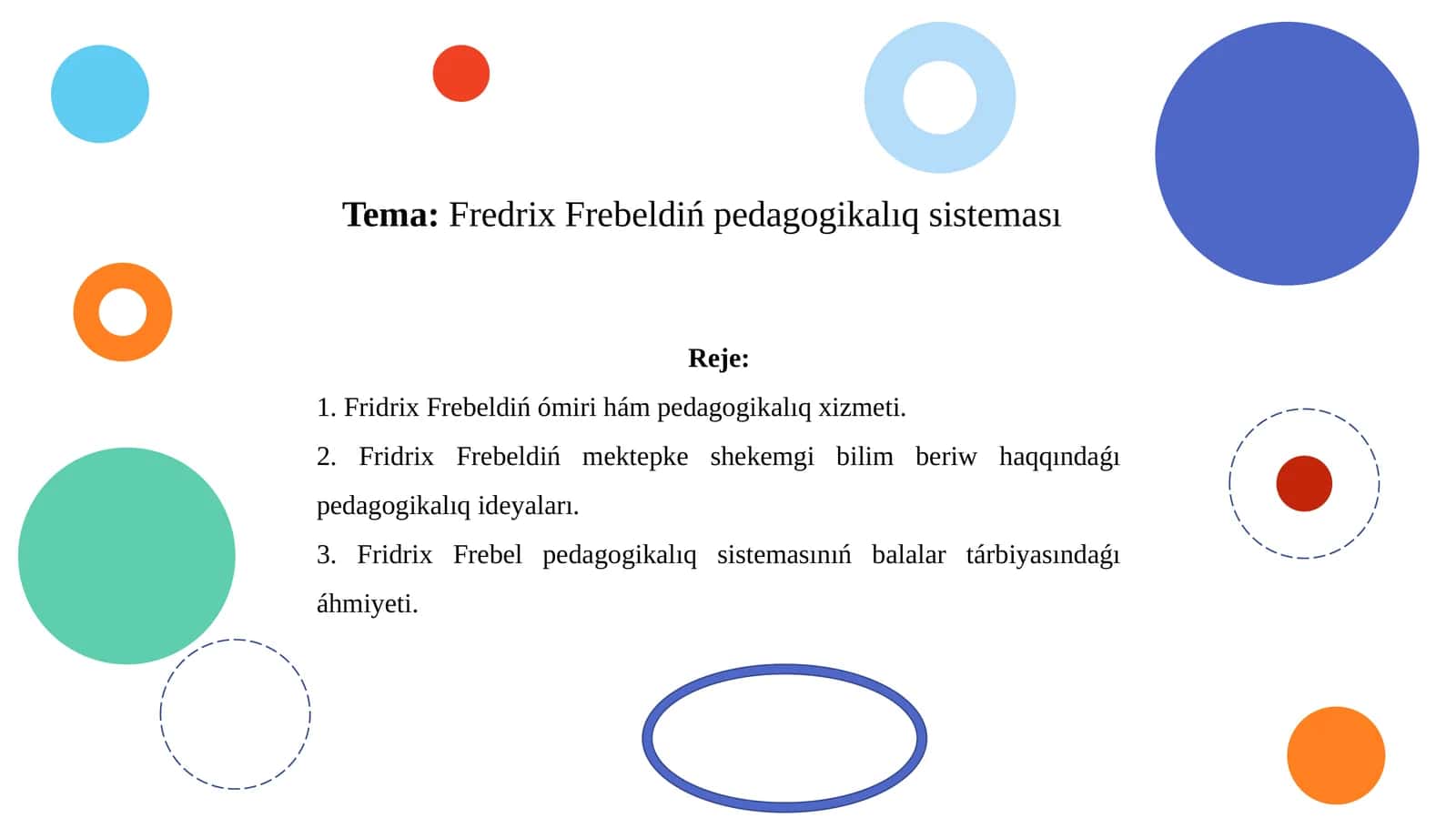 Fredrix Frebeldiń pedagogikalıq sisteması 1