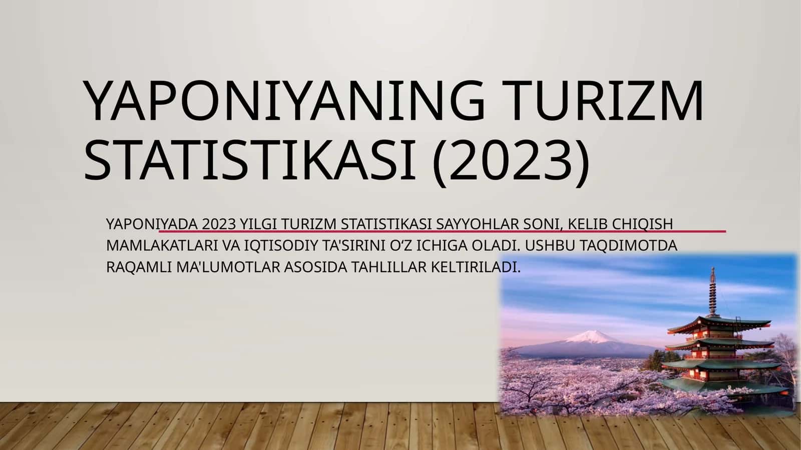 Yaponiyaning turizm statistikasi (2023) 1
