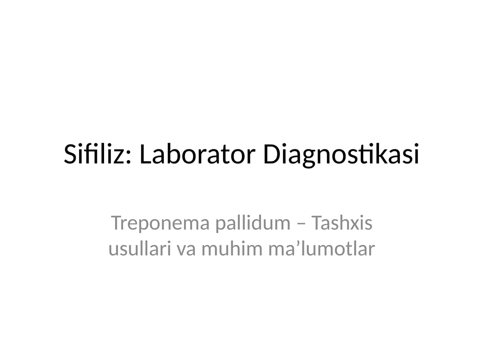 Sifiliz: Laborator Diagnostikasi 1