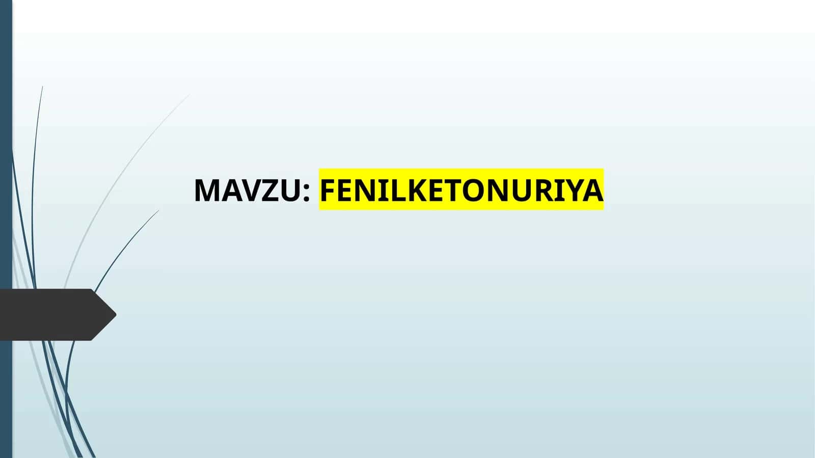 FENILKETONURIYA 1