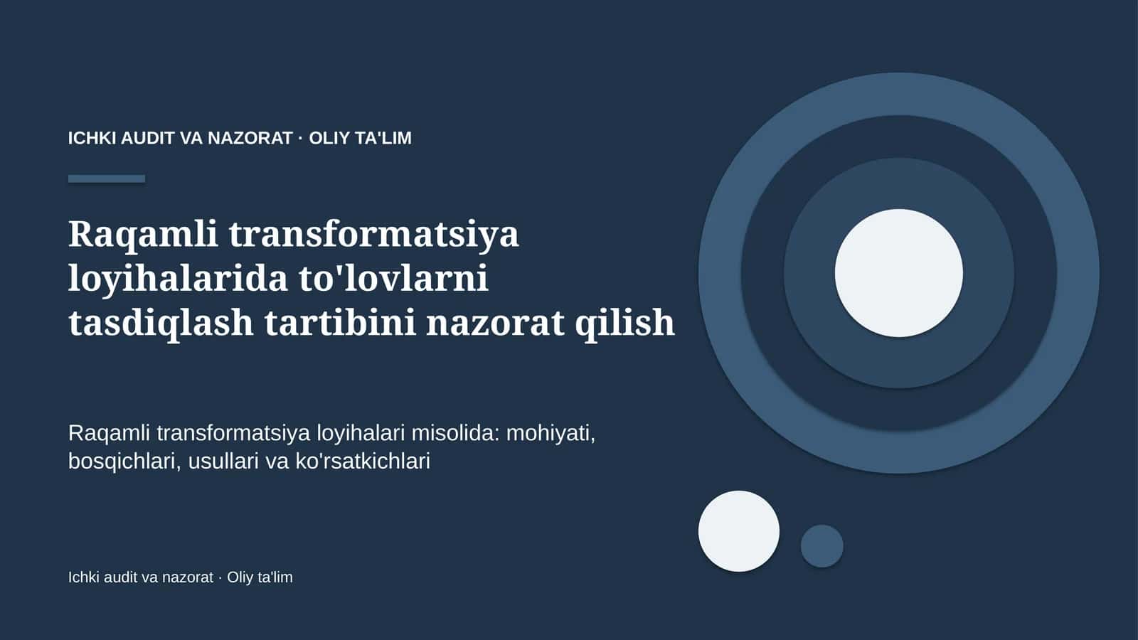 raqamli transformatsiya loyihalarida to'lovlarni tasdiqlash tartibini nazorat qilish 7857 1