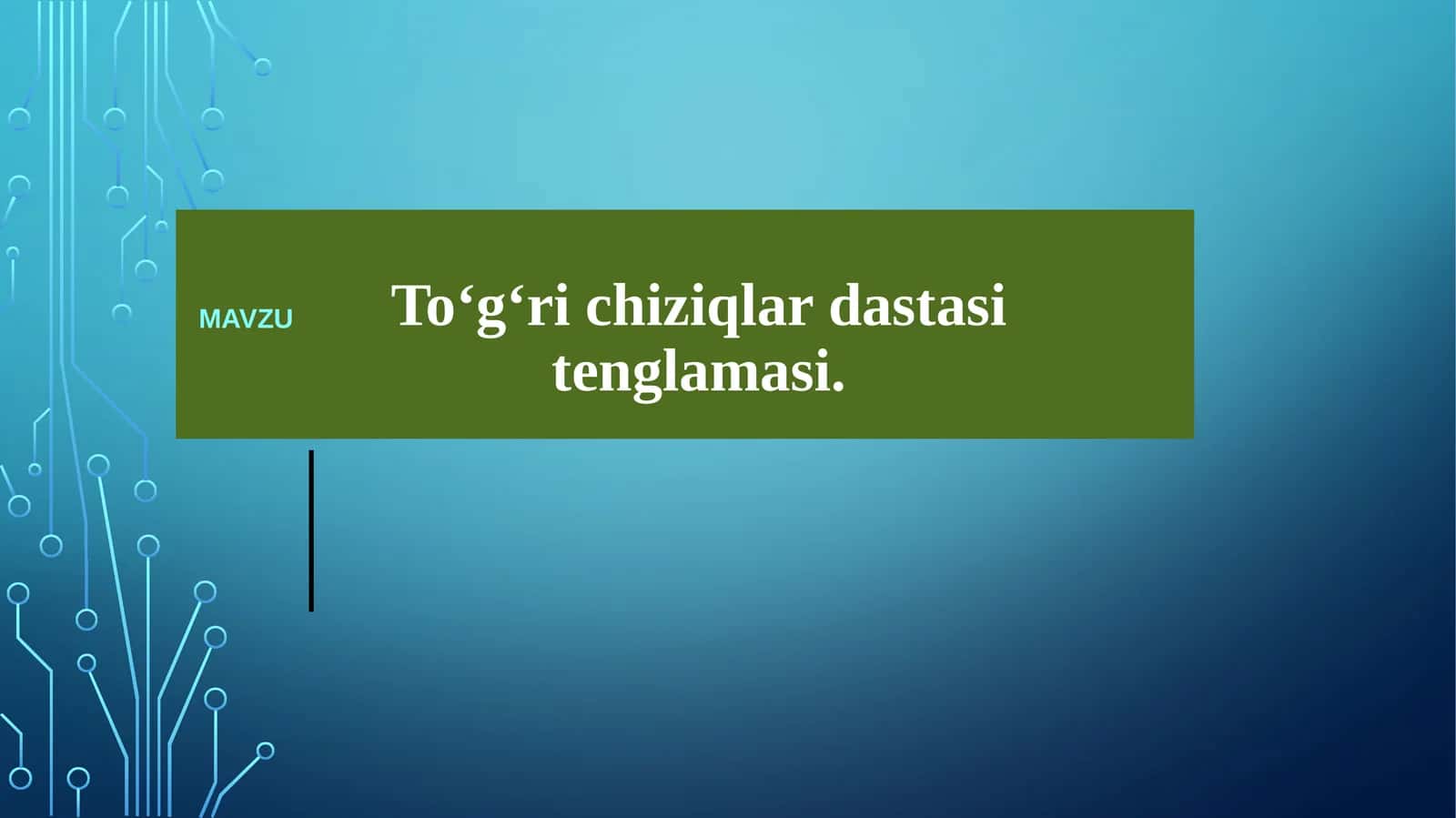 To‘g‘ri chiziqlar dastasi tenglamasi 1