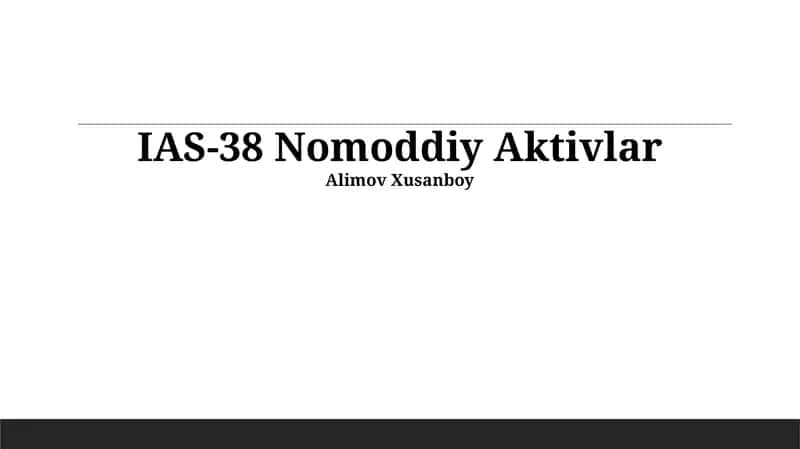 IAS-38 Nomoddiy Aktivlar 1