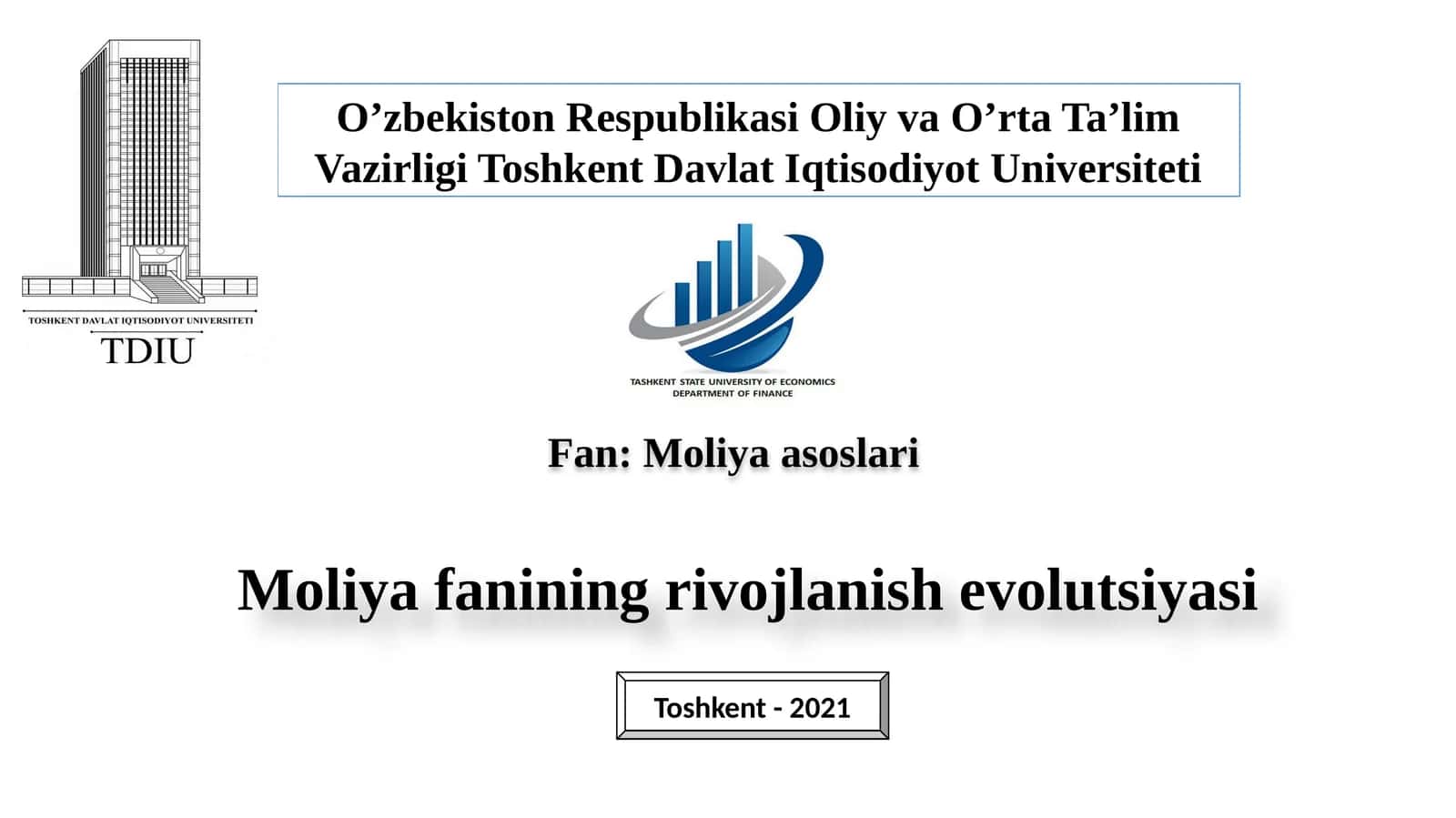 Moliya fanining rivojlanishi evolutsiyasi 1