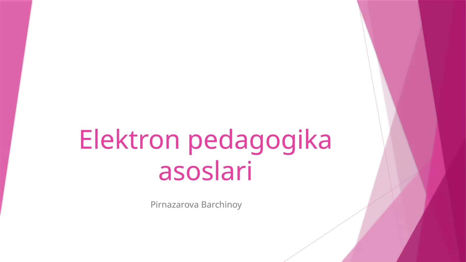 Elektron pedagogika asoslari 1