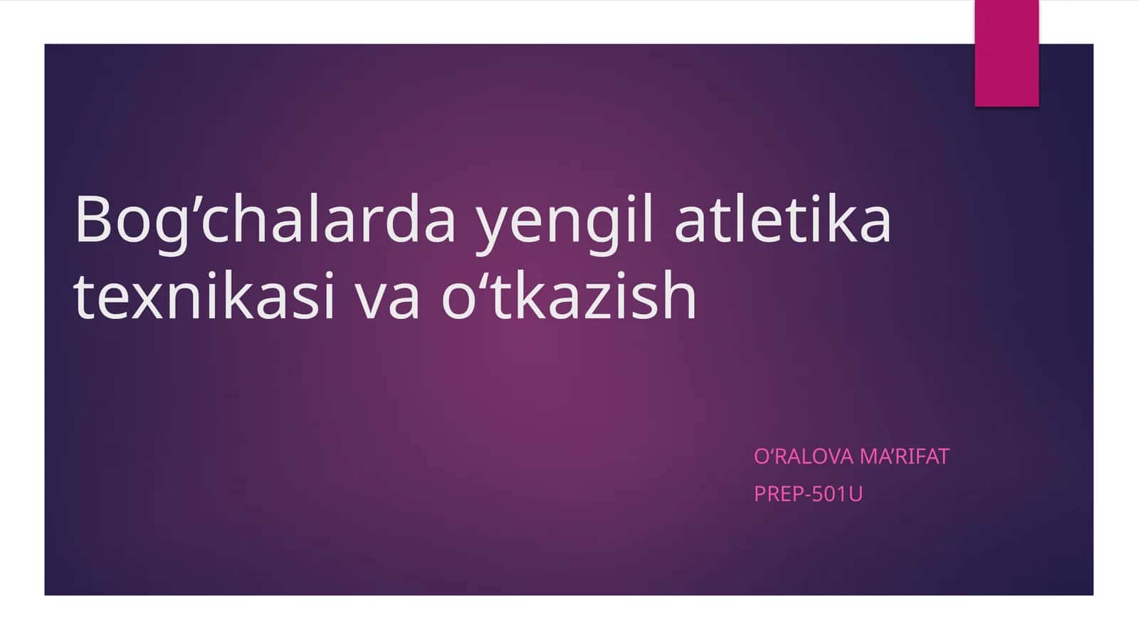 Yengil atletika texnikasi va o‘tkazish 1