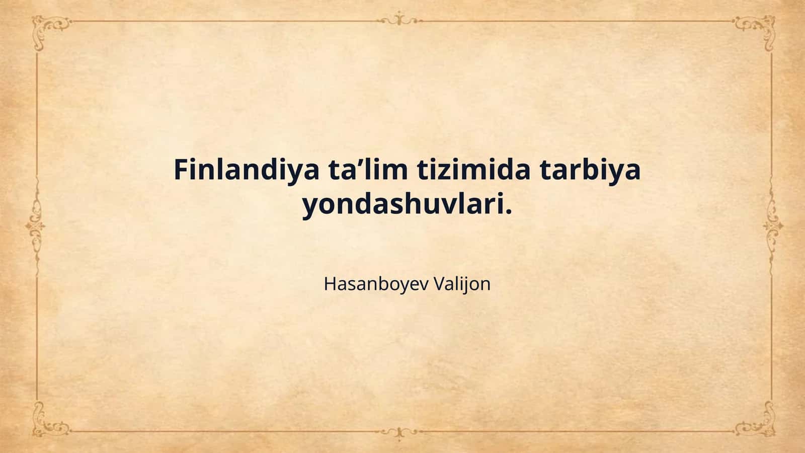 Finlandiya taʼlim tizimida tarbiya yondashuvlari. 1