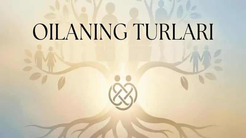 Oila turlari 1