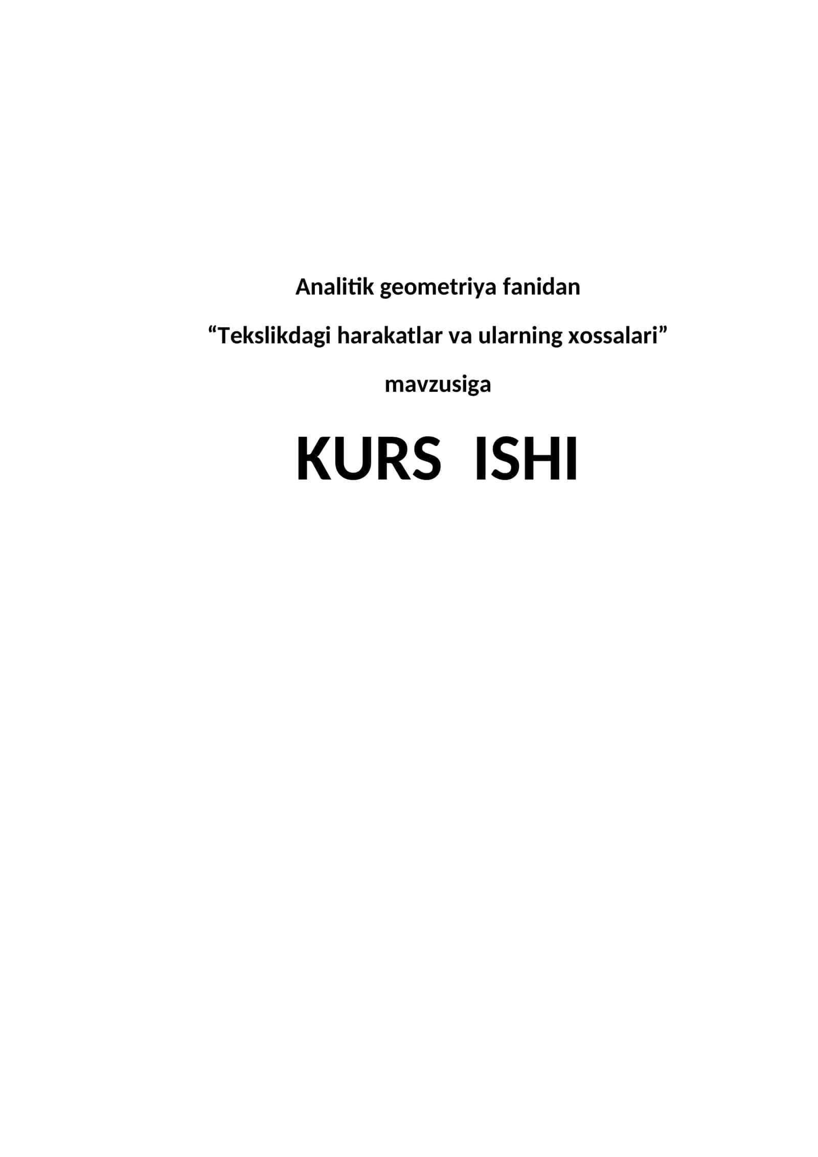 Tekslikdagi harakatlar va ularning xossalari 1