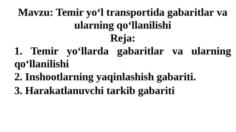 Temiryo‘ltransportidagabaritlarvaularningqo‘llanilishi 1