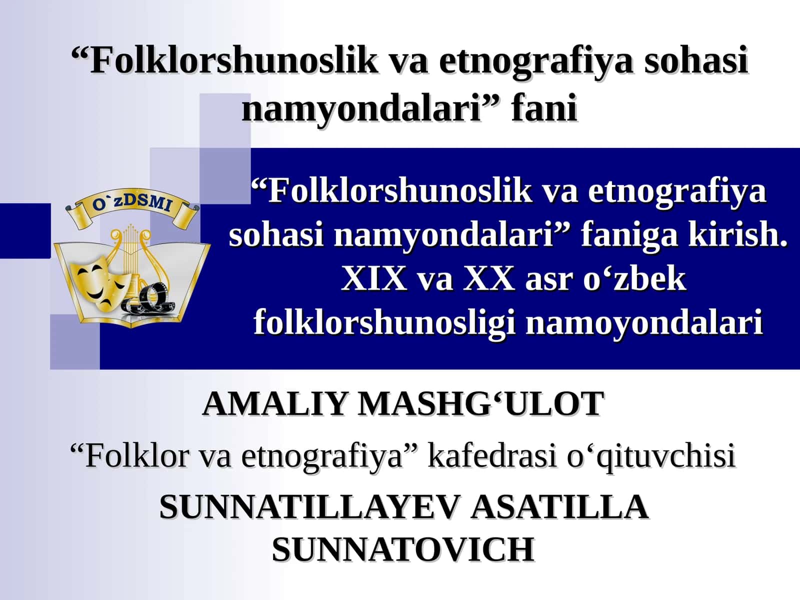 Folklorshunoslik va etnografiya sohasi namyondalari 1