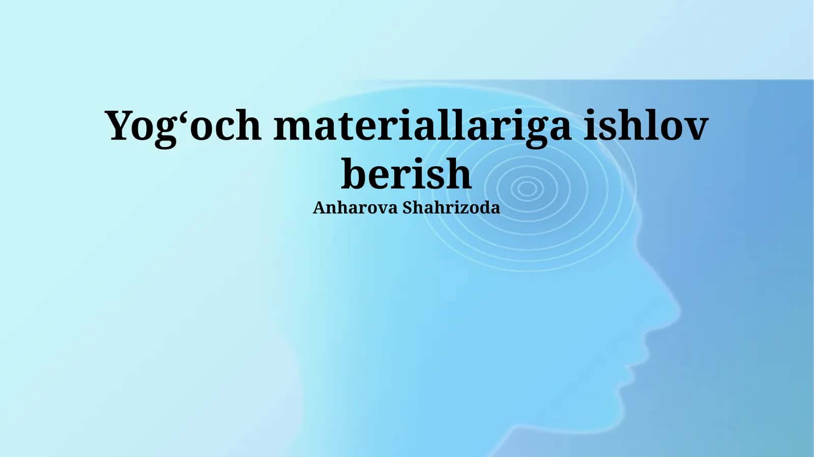 Yogʻoch materiallariga ishlov berish 1