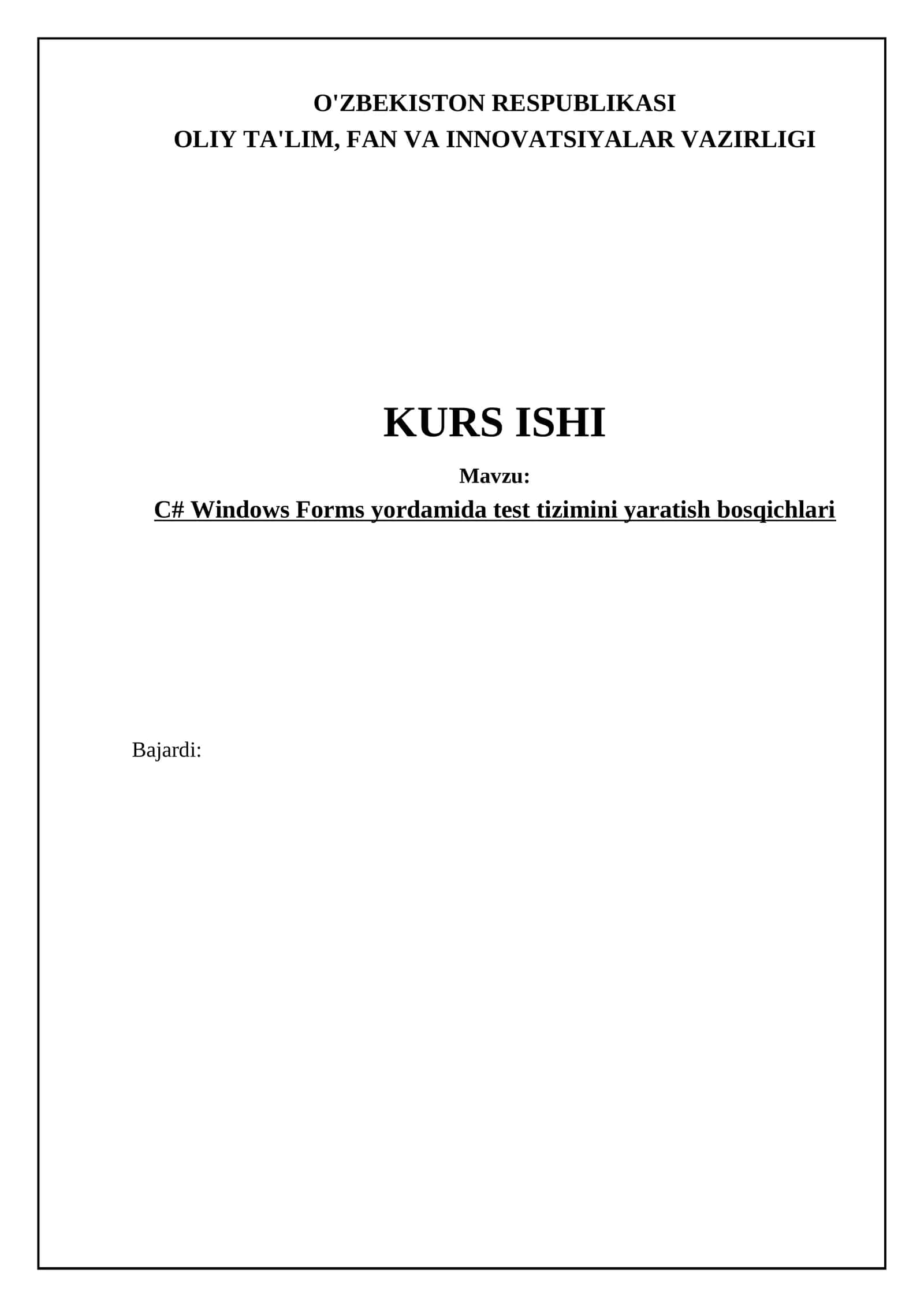 C# Windows Forms yordamida test tizimini yaratish bosqichlari 1