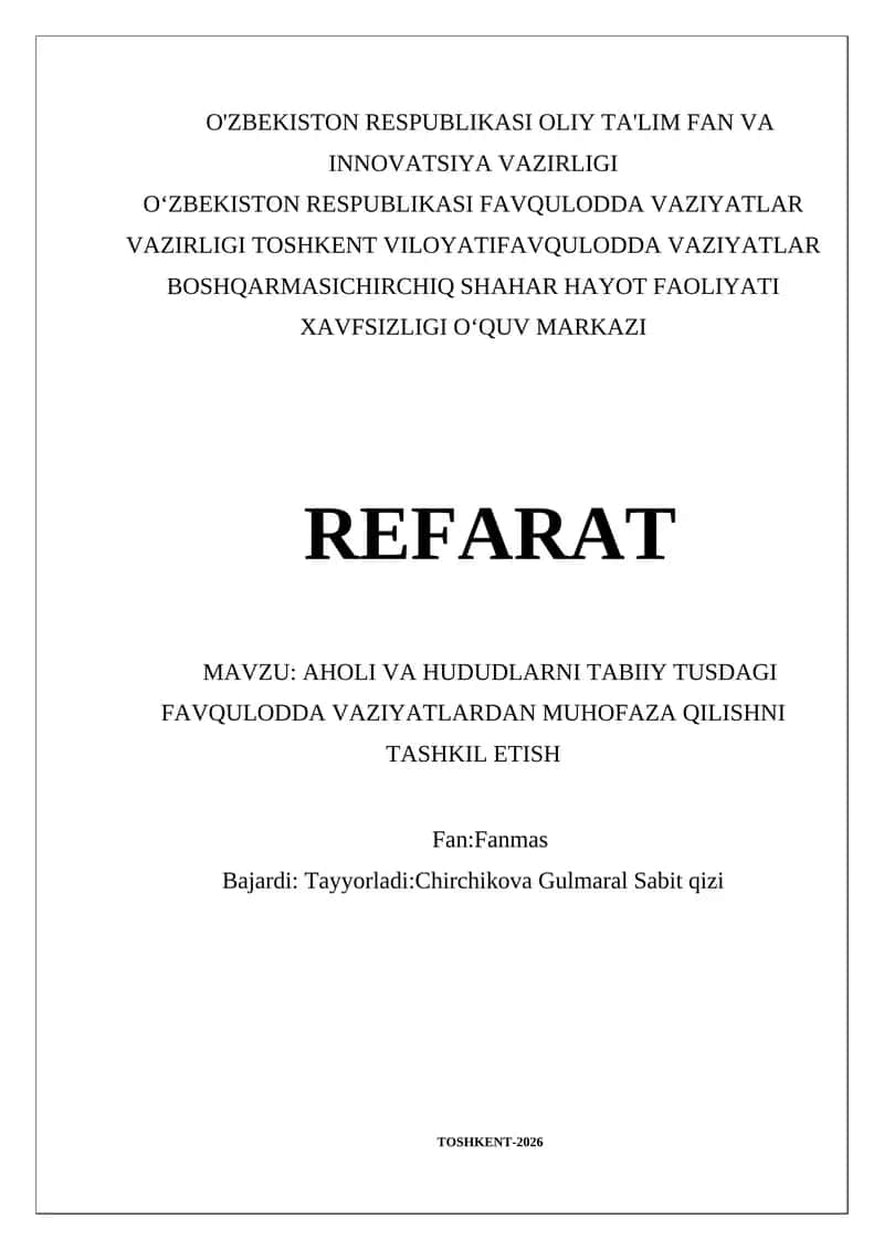 AHOLI VA HUDUDLARNI TABIIY TUSDAGI FAVQULODDA VAZIYATLARDAN MUHOFAZA QILISHNI TASHKIL ETISH 1