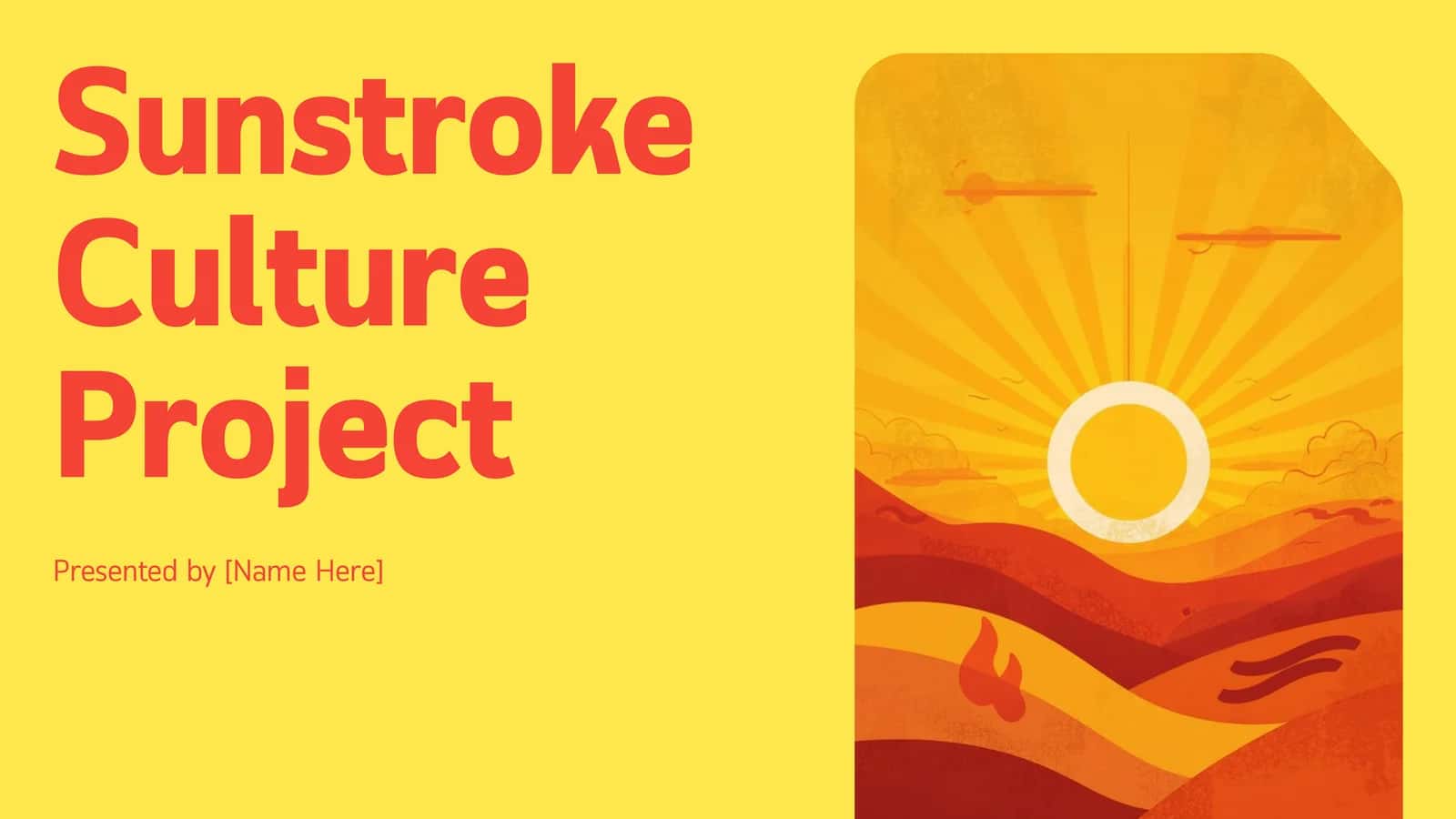 Sunstroke Culture Project 1