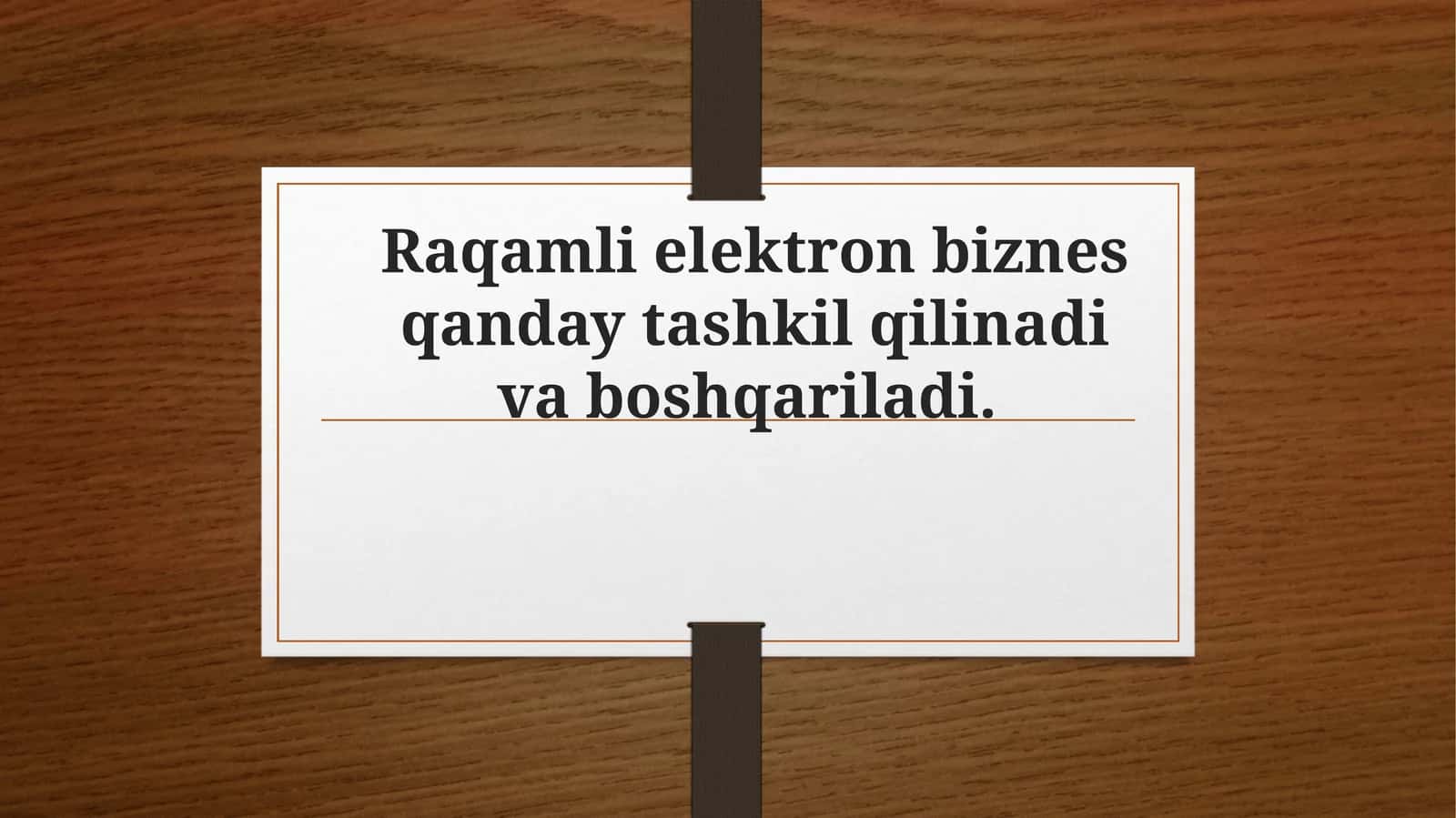 Raqamli elektron biznes 1