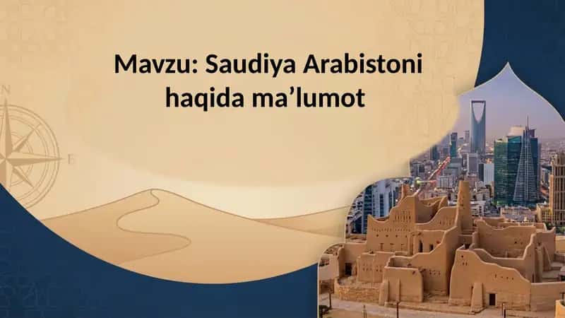 Saudiya Arabistoni haqida maʼlumot 1